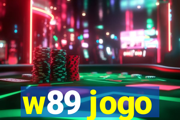 w89 jogo